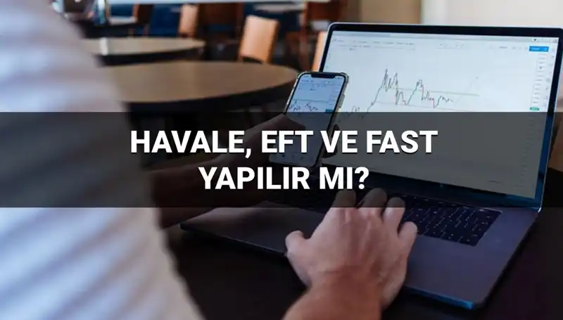 Bayramda Havale, EFT ve FAST İşlemleri: Geçerlilik ve Zamanlaması
