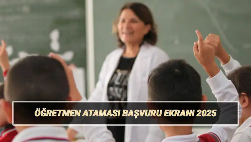 15 Bin Öğretmen Atama Başvurusu Başladı: Detaylar ve Linkler