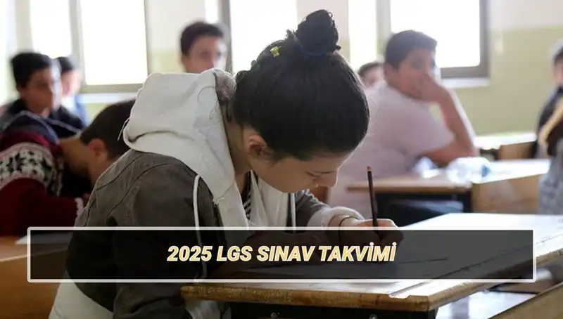 2025 LGS Sınav Tarihleri ve Taban Puanları Belli Oldu!