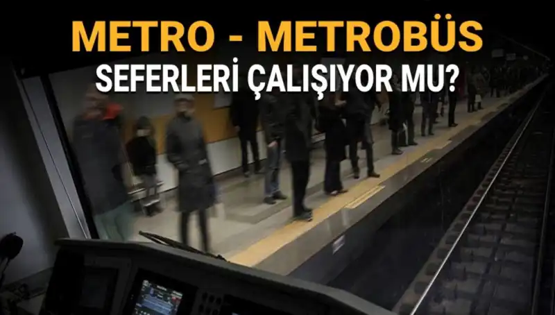 İstanbul'da Bugün Metrobüs ve Metro Çalışıyor Mu? Grev Tarihleri Belli Oldu!