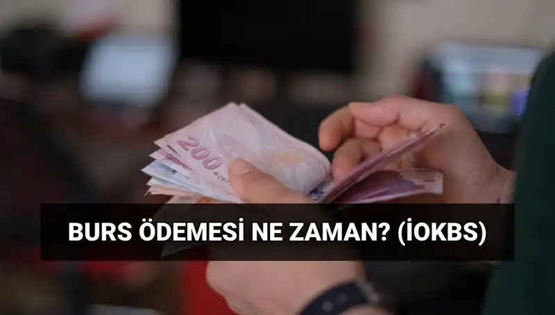2025 MEB İOKBS Burs Ödemeleri Tarihleri ve Detayları Açıklandı!