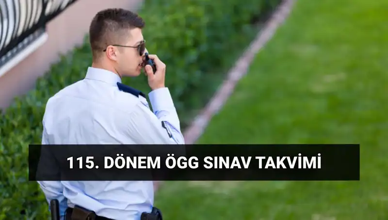 2025 Özel Güvenlik Görevlisi Sınavı: Tarihler ve Detaylar Açıklandı