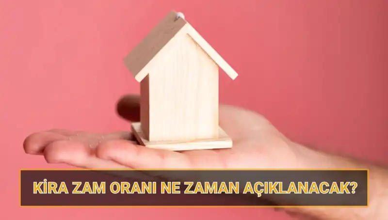Nisan 2025 Kira Artış Oranı: Ev ve İş Yeri Zamları Ne Zaman Açıklanacak?