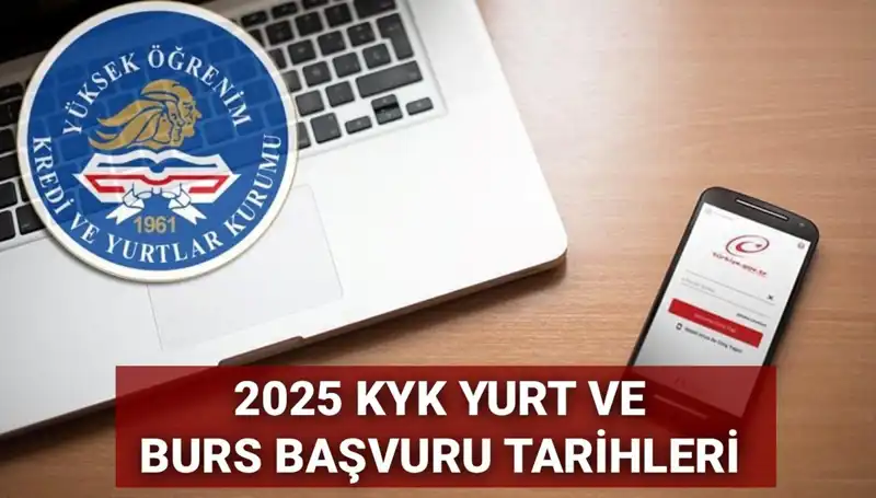 KYK Yurt ve Burs Başvuru Tarihleri 2025: Detaylar Merakla Bekleniyor!